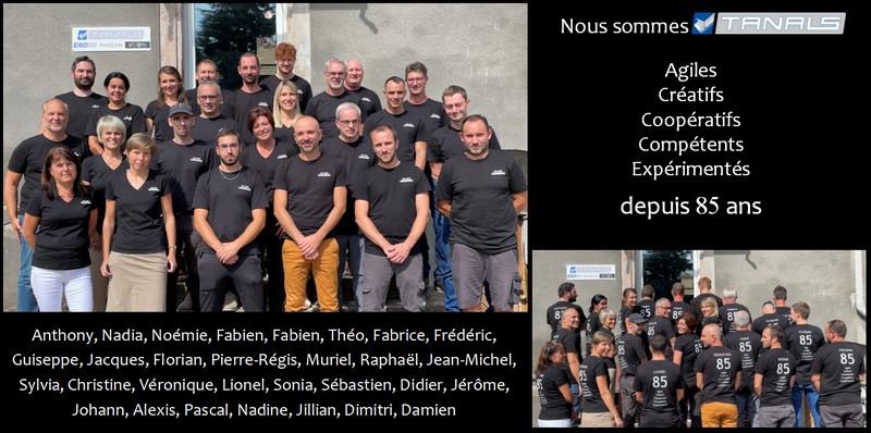 TANALS c'est 85 ans d'expérience et des valeurs